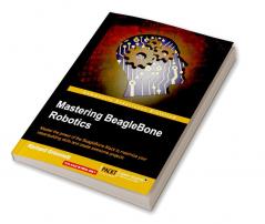 Mastering BeagleBone Robotics