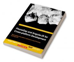 PhoneGap and AngularJS for Cross-Platform Development