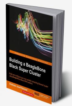 Building a BeagleBone Black Super Cluster