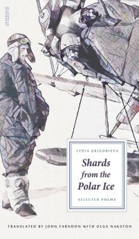 Shards from the Polar Ice: Selected Poems