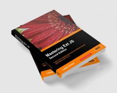 Mastering Ext JS - Second Edition