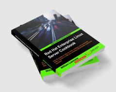 Red Hat Enterprise Linux Server Cookbook