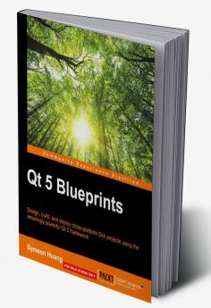 Qt 5 Blueprints