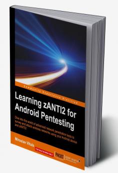 Learning zANTI2 for Android Pentesting