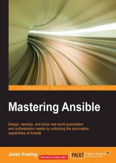 Mastering Ansible