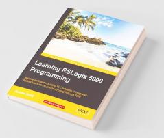 Learning RSLogix 5000 Programming