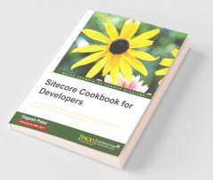 Sitecore Cookbook for Developers