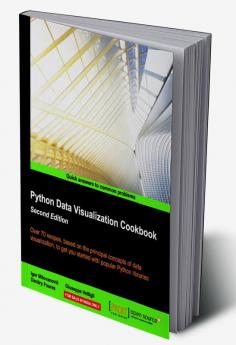 Python Data Visualization Cookbook - Second Edition