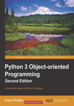 Python 3 Object-oriented Programming - Second Edition