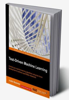 Test-Driven Machine Learning