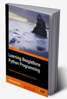 Learning BeagleBone Python Programming