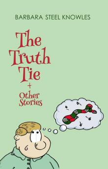 The Truth Tie and Other Stories