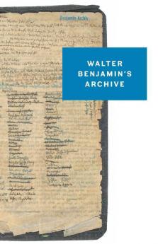 Walter Benjamin's Archive