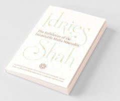 The Subtleties of the Inimitable Mulla Nasrudin