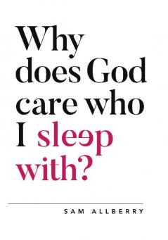 Why does God care who I sleep with?