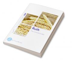 Ruth: The Lord Provides