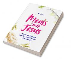 Meals With Jesus