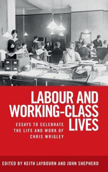 Labour and working-class lives