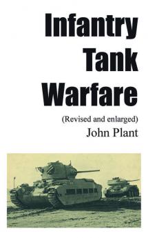 Infantry Tank Warfare (revised and enlarged)