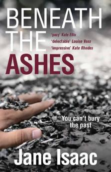 DI Will Jackman 2: Beneath the Ashes. Shocking. Page-Turning. Crime Thriller with DI Will Jackman