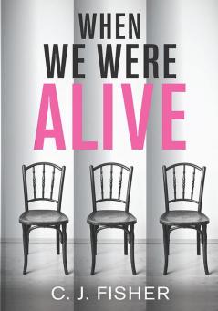 When We Were Alive