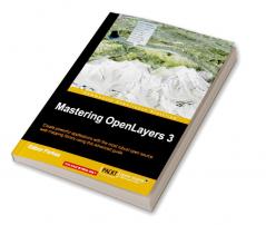 Mastering OpenLayers 3