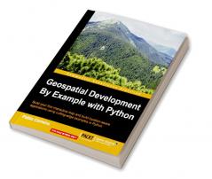 Geospatial Development By Example with Python
