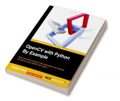 OpenCV with Python By Example