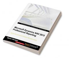 Microsoft Dynamics NAV 2015 Professional Reporting