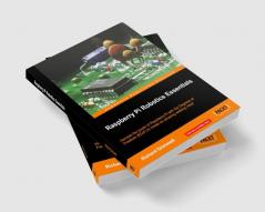 Raspberry Pi Robotics Essentials