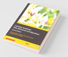 Learning JavaScript Data Structures and Algorithms - Second Edition