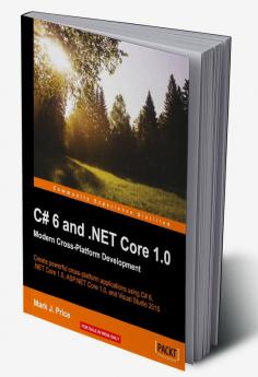 C# 6 and .NET Core 1.0
