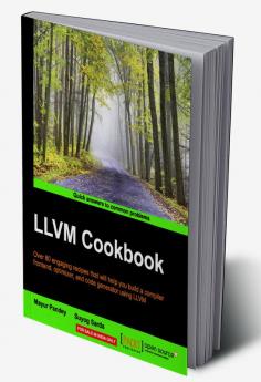 LLVM Cookbook