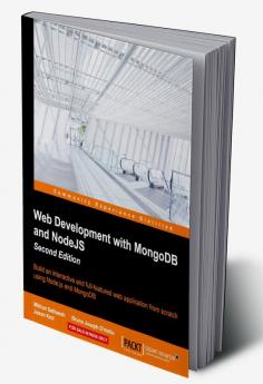 Web Development with MongoDB and NodeJS - Second Edition