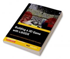 Building a 3D Game with LibGDX