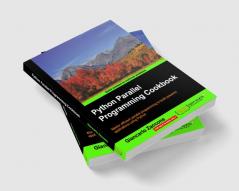 Python Parallel Programming Cookbook