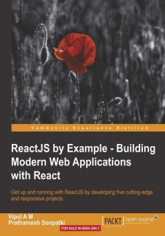 ReactJS by Example- Building Modern Web Applications with React