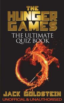 The Hunger Games: The Ultimate Quiz Book