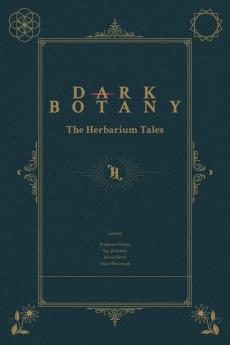 Dark Botany