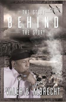 The Story Behind the Story: Biography of a Navajo Medicine Man