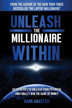 Unleash The Millionaire Within