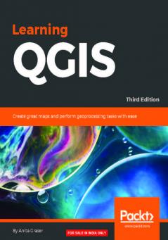 Learning QGIS - Third Edition