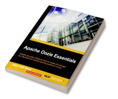 Apache Oozie Essentials