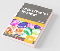 Object-Oriented JavaScript - Third Edition