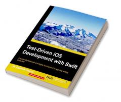 Test-Driven iOS Development with Swift