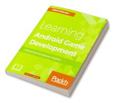 Learning Android Game Development