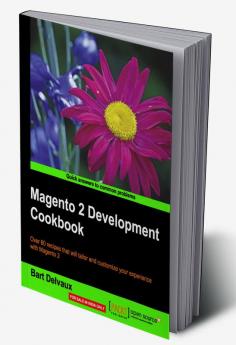 Magento 2 Development Cookbook