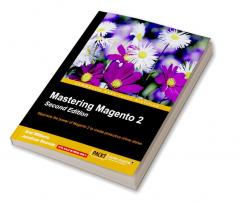 Mastering Magento 2 - Second Edition