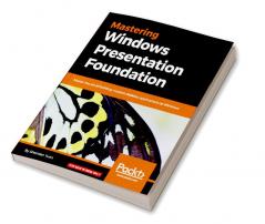 Mastering Windows Presentation Foundation