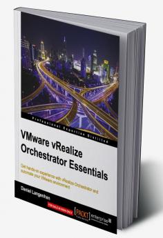 VMware vRealize Orchestrator Essentials